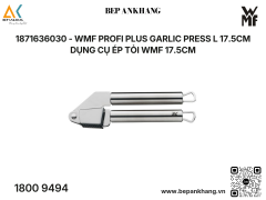 1871636030 - Dụng Cụ Ép Tỏi WMF 17.5cm